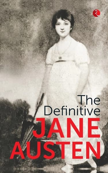 The Definitive Jane Austen by Jane Austen