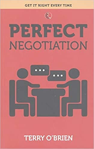 PERFECT NEGOTIATION by Terry O'Brien