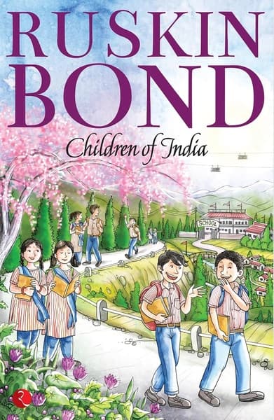 Children of India by Ruskin Bond