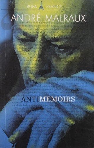 Antimemoirs by Andre Malraux