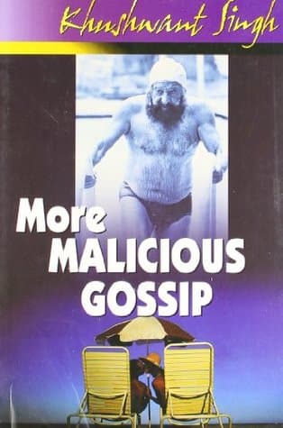 More Maicious Gossip Pb by Khushwant Singh