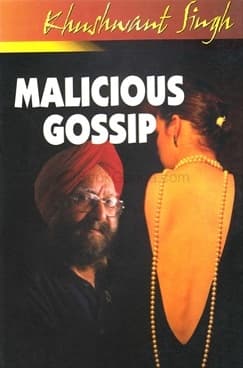 Malicious Gossip by Khushwant Singh