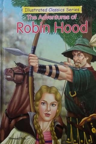The Adventures of Robin Hood by Howrd Pyle