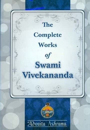 The Complete Works of Swami Vivekananda Vol. 4 by Swami Vivekananda
