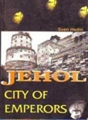 Jehol City Of Emperors by Sven Hedin