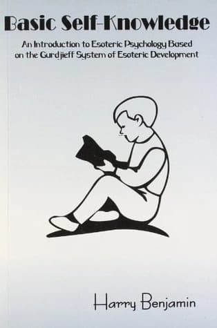 Basic Self Knowledge by Harry Benjamin