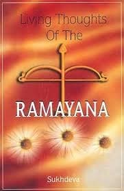Living Thoughts of the Ramayana by Sukhdeva