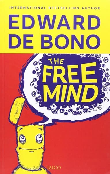 The Free Mind by Edward De Bono