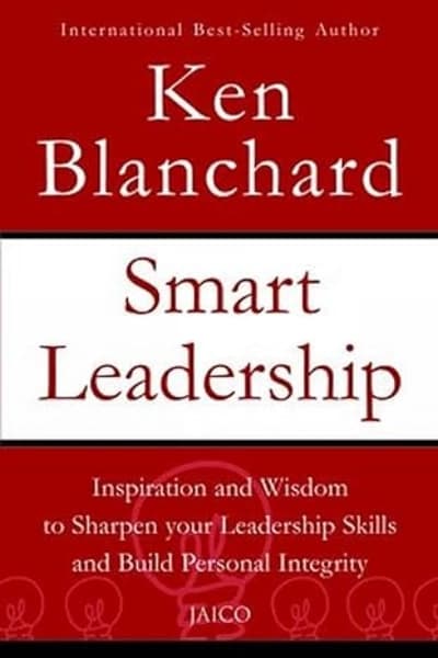 Smart Leadership by Ken Blanchard