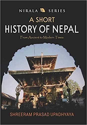 A Short History of Nepal From Ancient to Modern Times by Jidi Majia