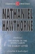 The house of the seven gables, The scarlet letterr by Nathaniel Hawthrone