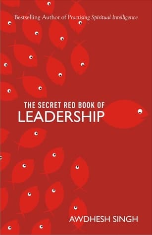 The Secret Red Book of Leadership by Awdhesh Singh