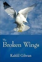 The broken wings by Kahlil Gibran