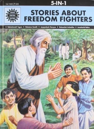 Stories about freedom fighters by Anant Pai