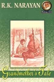 Grandmother's Tale by R.K. Narayan