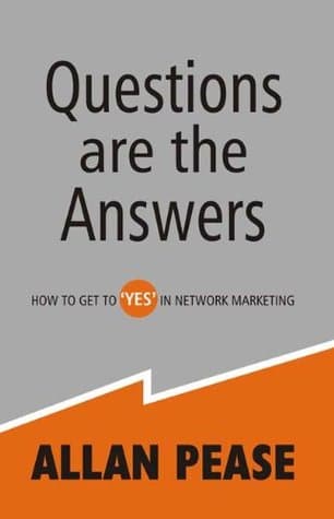 Questions are the Answers by Allan Pease