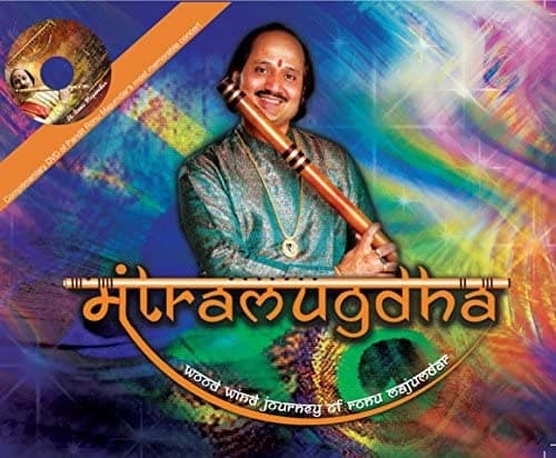 Mantramugdha: Woodwind Journey by Pandit Ronu