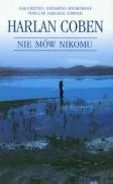 NIE MOW NIKOMU by Harlan Coben