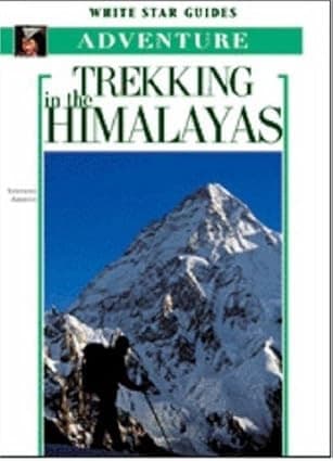 Trekking in the Himalayas by Stefano Ardito