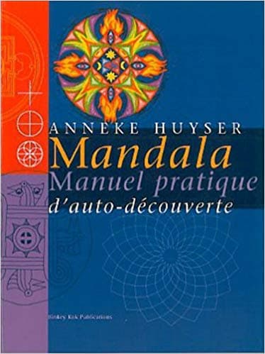 Mandala - manuel pratiqe by Anneke Huyser