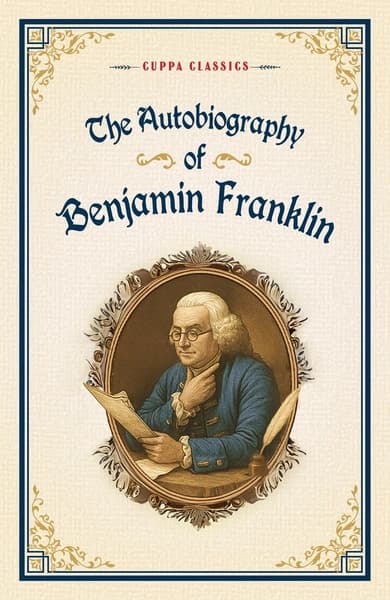 The Autobiography of Benjamin Franklin by Benjamin Franklin