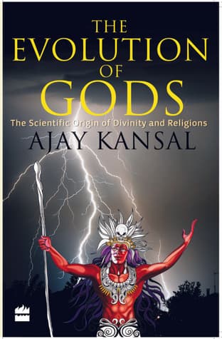 The Evolution of Gods by Ajay Kansal