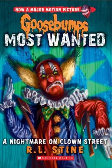 Goosebumps Most Wanted #7 A Nightmare On Clown Street by R.L.Stine