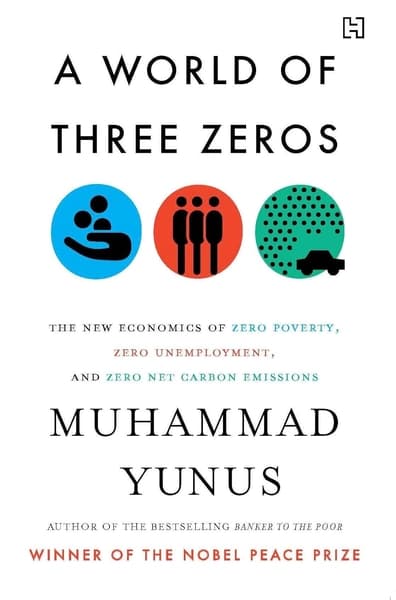 A World of Three Zeros by Muhammad Yunus