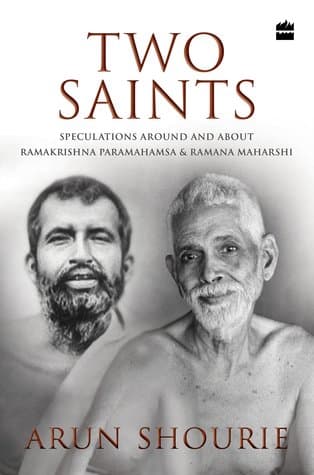 TOW SAINTS by Arun Shourie