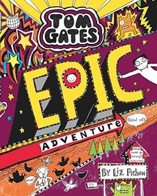 Tome Gates Epic Adventure by Liz Pichon