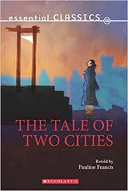 Essential Classics: A Tale of Two Cities by Pauline Francis