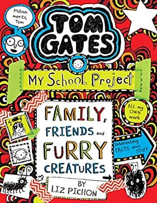 Family, Friends and Furry Creatures by Liz Pichon