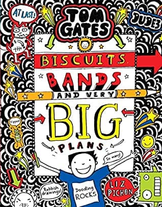 Biscuits, Bands and Very Big Plans by Liz Pichon