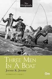 The Originals: Three Men in a Boat by Jerome K. Jerome