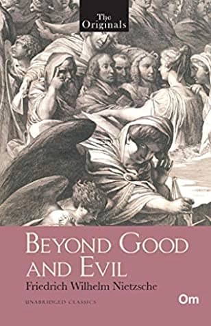 The Originals Beyond Good and Evil by Friedrich Nietzsche