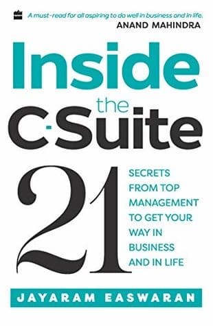 Inside the C-Stuite by Jayaram Easwaran