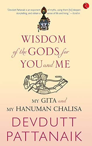 WISDOM OF THE GODS FOR YOU AND ME (PB) by Devdutt Pattanaik