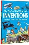My Encyclopedia of Inventions - What? Why? How? When? by Om Books Editorial Team