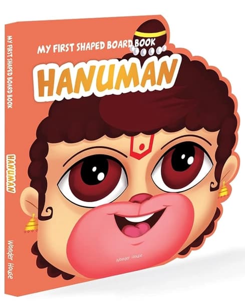 My First Shaped Board Book: Illustrated Lord Hanuman Hindu Mythology Picture Book for Kids Age 2+ by Wonder House