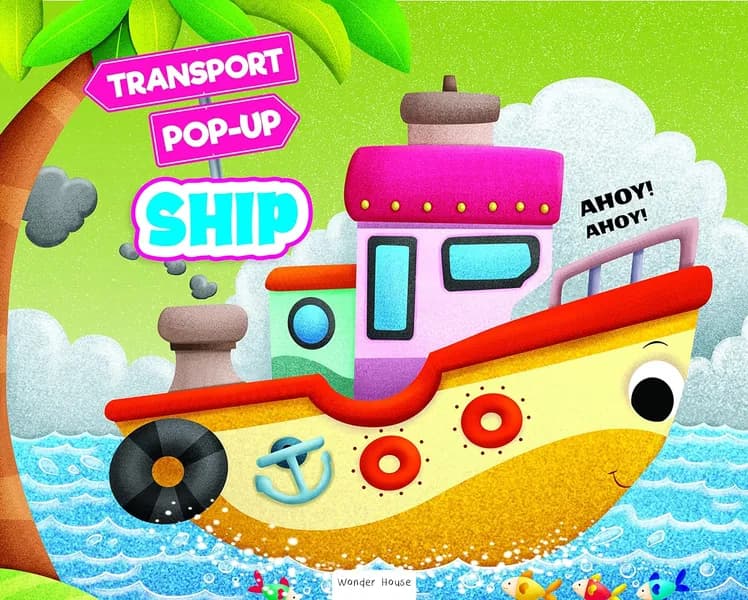 Pop-Up Transport: Ship by Wonder House