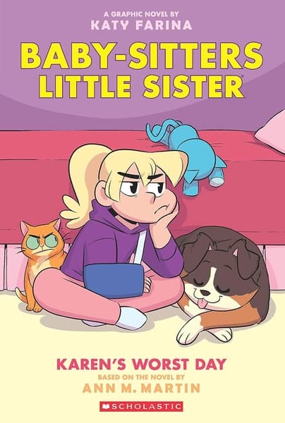 The Baby-Sitters Little Sister Graphic Novel #03: Karen's Worst Day by Ann M. Martin