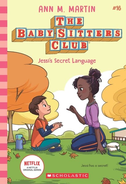 The Baby-sitters Club #16: Jessis Secret Language by Ann M. Martin