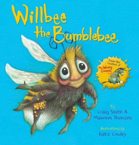 Willbee The Bumblebee by Craig Smith, Maureen Thomson