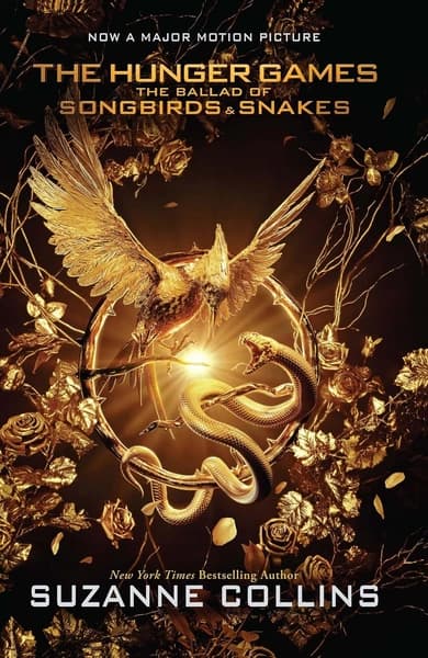 The Ballad Of Songbirds And Snakes by Suzanne Collins