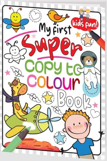 My First Super Copy to Colour Book by Hello Friend Books