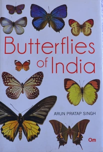 Butterflies Of India by Arun Pratap Singh