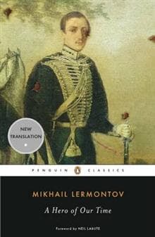 A Hero Of Our Time by Mikhail Lermontov