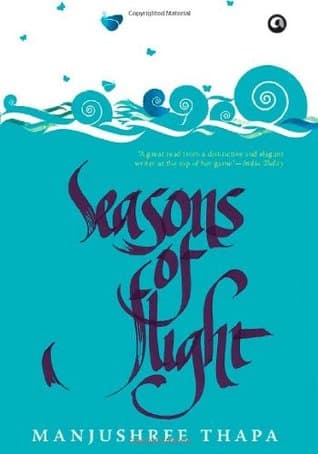 seasons of flight by Manjushree. Thapa