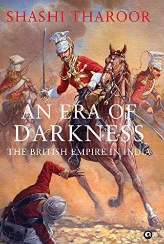 An Era of Darkness by Shashi Tharoor