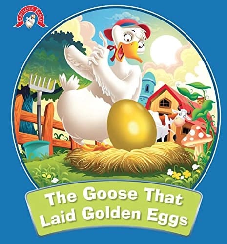 The Goose that laid golden eggs by Om Books Editorial Stories